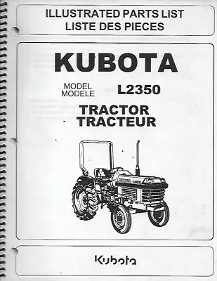 Buy Kubota Tractor Illustrated Parts List For Model L2350 • 49.99$