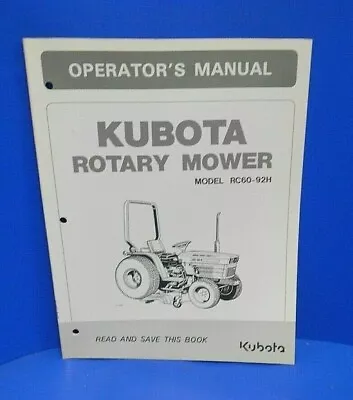 Buy Kubota RC60-92H Rotary Mower Owner Operator Maintenance & PARTS Manual • 15.99$