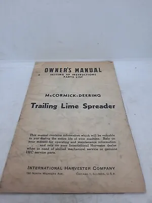 Buy 1946 Mccormick Deering Trailing Lime Spreader Owners Manual • 7.95$