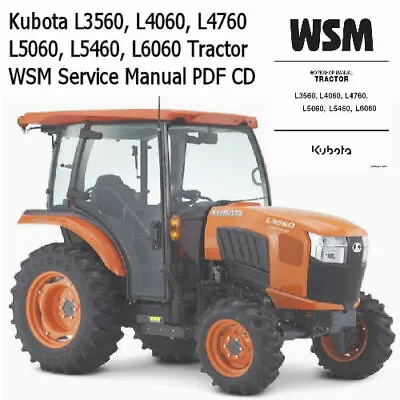 Buy Kubota L3560, L4060, L4760, L5060, L5460, L6060 Tractor WSM Service Manual CD   • 9.97$