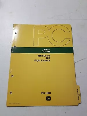Buy John Deere 428 Flight Elevator Parts Catalog Manual Book PC1301 Jd 1973 Hay Bale • 8.96$