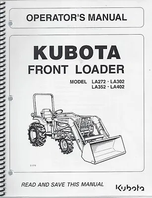 Buy Kubota LA272, LA302, LA352, LA402 Loader Operator Manual 7J043-69123* • 19$