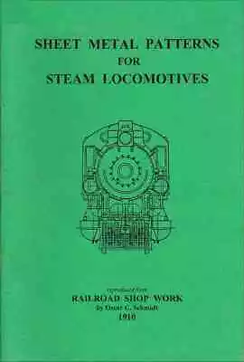Buy Sheet Metal Patterns For Steam Locomotives - 1910 - Reprint • 24.98$