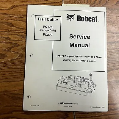 Buy Bobcat FC175 FC200 FLAIL MOWER CUTTER SERVICE SHOP REPAIR MANUAL GUIDE 6903303 • 39.99$