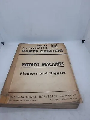 Buy IH; McCormick Parts Catalogue For Potato Machines, Planters & Diggers, PM-1A • 39.95$