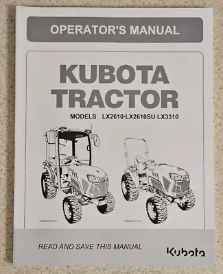 Buy Kubota Tractor Operator Instruction Maintenance Manual Kubota LX2610 LX3310 • 5$