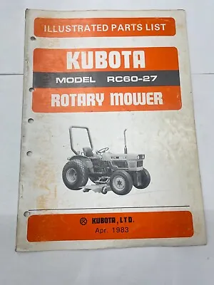 Buy Kubota Illustrated Parts List For Rotary Mower Model RC60-27 • 10$