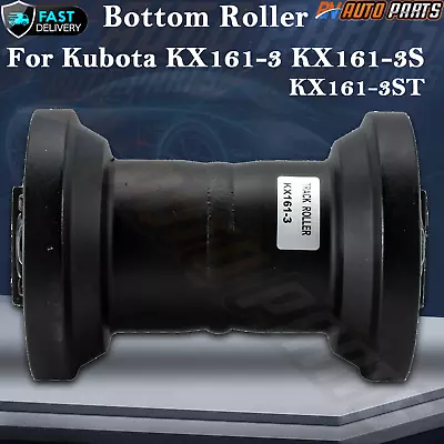 Buy Bottom Roller Fits Kubota KX161-3 KX161-3S KX161-3ST Excavator • 113.05$