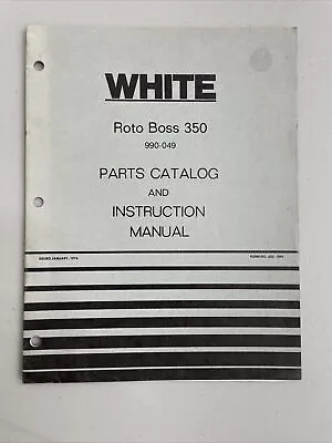 Buy White Roto Boss 350 Tiller Parts Catalog And Instruction Manual 1976 • 15.95$