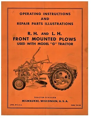 Buy Allis Chalmers G RH LH Front Mounted Plows Owners & Parts Manual Tractor AC • 25$