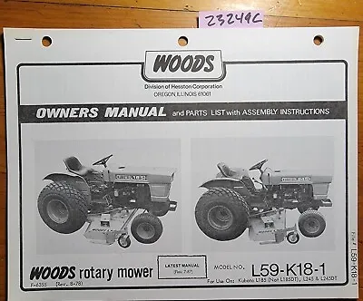 Buy Woods L59-K18-1 Rotary Mower For Kubota L185 L245 L245DT Operator & Parts Manual • 25$