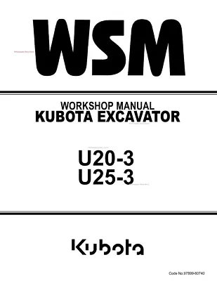 Buy Kubota U20-3, U25-3  Excavator Workshop Repair Service Manual • 50.72$