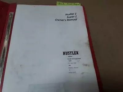 Buy Hustler Z Super Z Printed Owners Manual Zero Turn Operator's • 25$