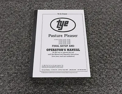 Buy Tye 104-4407 Pasture Pleaser No-Till Drill Final Setup & Owner Operator Manual • 114.03$