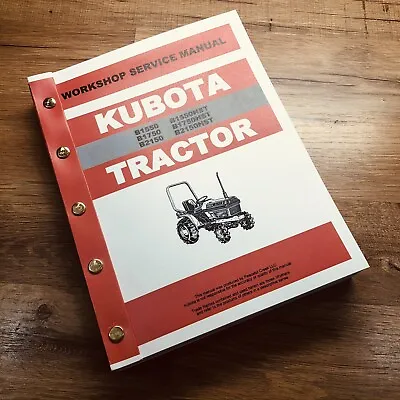 Buy Kubota B1550 B1750 B2150 Tractor Service Repair Manual Shop Book Workshop 558Pgs • 44.97$