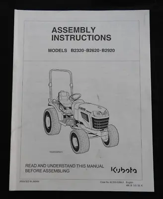 Buy Genuine Kubota B2320 B2620 & B2920 Tractor Assembly Instruction Manual • 14.95$