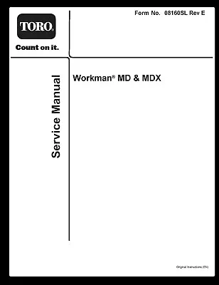 Buy TORO Workman MD & MDX SERVICE Manual Coil Bound Printed  • 26.95$