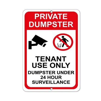 Buy Vertical Metal Sign Multiple Sizes Private Dumpster Tenant 24 Hour Surveillance • 44.99$