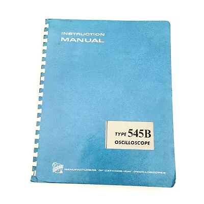 Buy Tektronix Type 545B Oscilloscope Instruction Manual 070-0428-02 • 11$