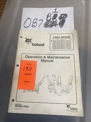 Buy Bobcat Tree Spade Operation & Maintenance Manual • 32.89$