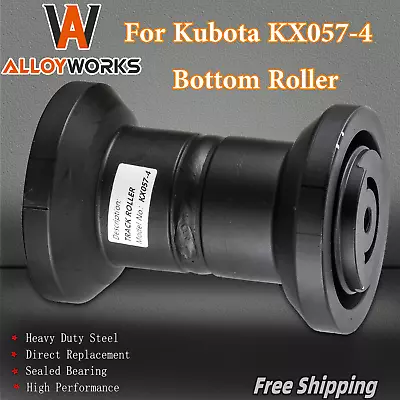 Buy Bottom Roller For Kubota KX057-4 Excavator Undercarriage Heavy Duty ALLOYWORKS • 129$