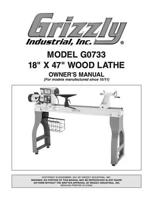 Buy Owner’s Manual & Operating Instructions Grizzly 18” X 47” Wood Lathe Model G0733 • 19.95$