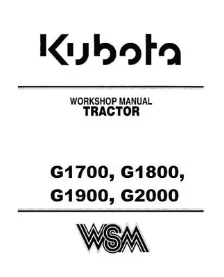 Buy G1700 G1800 G1900 G2000 Lawn Garden Tractor Workshop Maint Manual Kubota • 34.80$