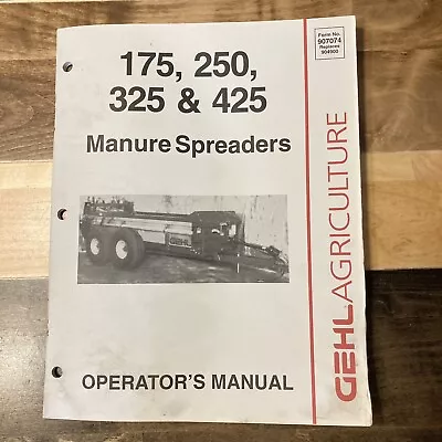 Buy Gehl OPERATOR'S Manual Series  175/250/325/425 Manure Spreader 907074 @B7 • 31.20$