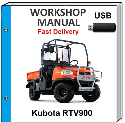 Buy Kubota Rtv900 Rtv 900 Utility Vehicle Service Repair Workshop Manual On Usb • 17.99$