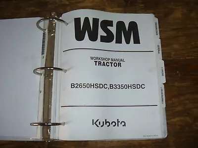 Buy Kubota B2650HSDC B3350HSDC Tractor Shop Service Repair Manual • 160.30$