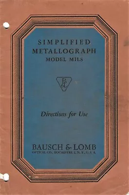 Buy Bausch & Lomb Simplified Metallograph Microscope Model MILS Instruction Manual • 9.99$