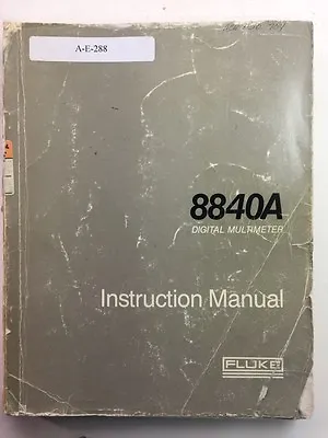 Buy Fluke 8840A Digital Multimeter Instruction Manual P/N 684365 • 29.99$