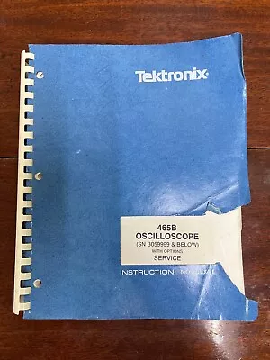 Buy Tektronix 465B Oscilloscope With Options Service Instruction Manual • 29.99$