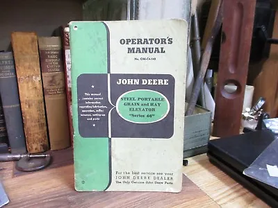 Buy John Deere Series 46 Steel Portable Grain & Hay Elevator OWNER Operators Manual  • 14.99$