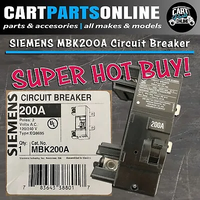 Buy Siemens MBK200A EQ8695 2 Pole 200 Amp 120/ 240 VAC Circuit Breaker NEW • 69.97$