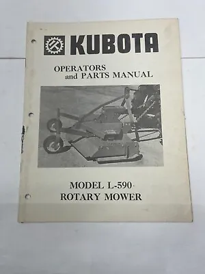 Buy Kubota Operators And Parts Manual For Model L-590 Rotary Mower • 10$