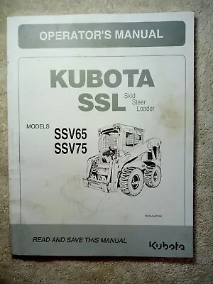 Buy Kubota SSV65 SSV75 Skid Steer Loader Operators Manual. • 27.95$