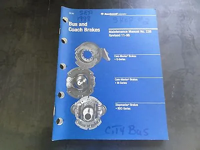 Buy Rockwell Automotive Bus And Coach Brakes Maintenance Manual No. 23B • 15$
