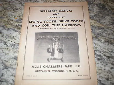 Buy ALLIS CHALMERS Spring Spike Tooth And Coil Tine Harrow OWNERS OPERATORS MANUAL • 15.95$