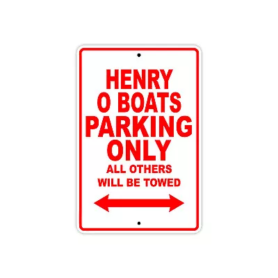 Buy Henry O Boats Parking Only Boat Ship Decor Novelty Notice Aluminum Metal Sign • 11.99$