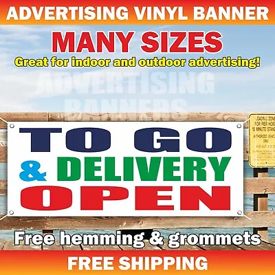 Buy TO GO DELIVERY OPEN Advertising Banner Vinyl Mesh Sign Fast Food Truck Pizza • 219.95$