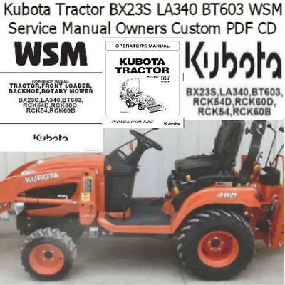 Buy Kubota Tractor BX23S LA340 BT603 WSM Service Manual Owners Rare Custom PDF CD   • 9.97$