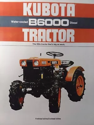 Buy Kubota B6000 Diesel Compact 4WD Farm AG Tractor Color Sales Brochure • 50.96$