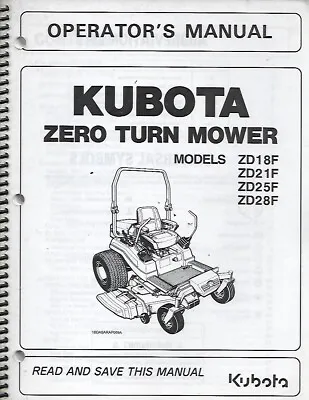 Buy Kubota Zero Turn Mower Operators Manual For Models Zd18f Zd21f Zd25f And Zd28f • 24.99$