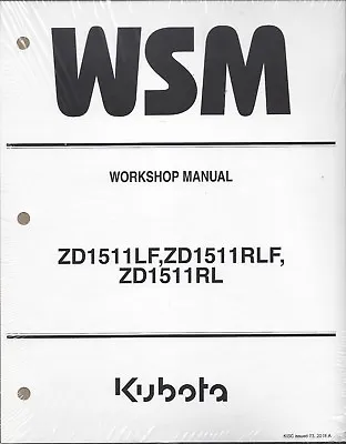 Buy Kubota ZD1511LF, RLF,RL Zero Turn Workshop Service Repair Manual 9Y111-13853 • 75.89$