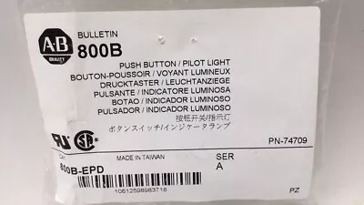 Buy Allen Bradley 800B-EPD Push Button Pilot Light 800BEPD • 21.50$