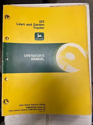 Buy John Deere 322 Lawn & Garden Tractor Operator Manual OMM95296 L9 C-1 • 19.99$