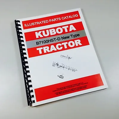 Buy Kubota B7100hst-d New Type Tractor Parts Assembly Manual Catalog Exploded Views • 14.51$
