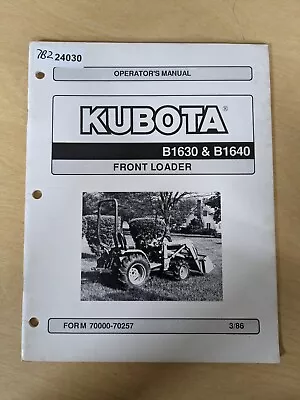 Buy Kubota B1630 B1640 Front Loader Operator's Manual • 14.03$