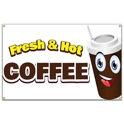 Buy Fresh & Hot Coffee Banner Concession Stand Food Truck Single Sided • 99.99$
